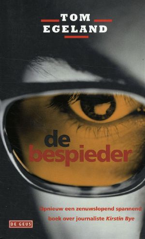 [Kristin Bye 01] • De Bespieder